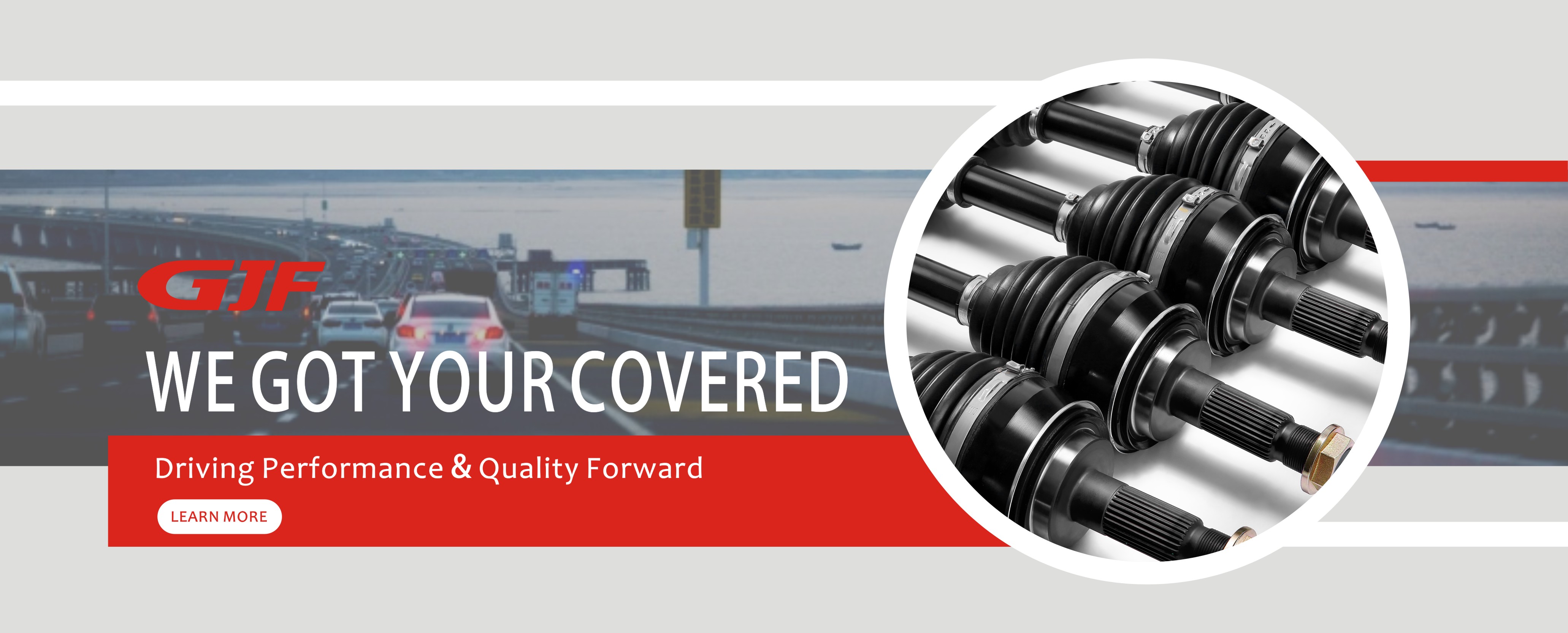 GJF - We got your covered. Driving performance and quality forward in auto transmission parts.